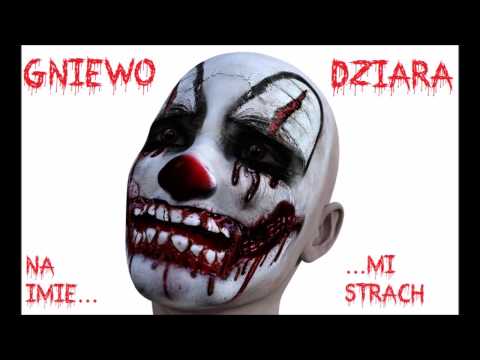 Gniewo x Dziara - Na imię mi strach