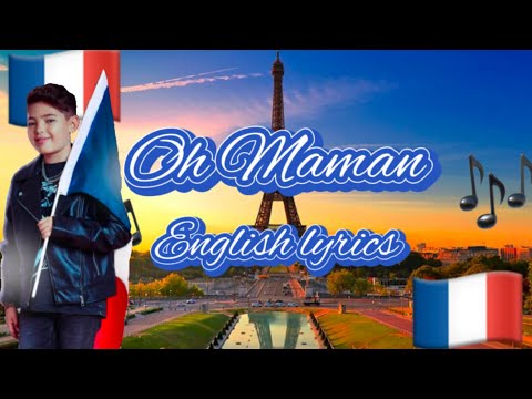 France Junior Eurovision entry 2022 - Oh Maman - English lyrics