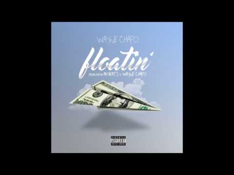 Wayne Chapo - Floatin'