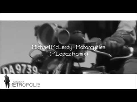 SIM004 - Michael McLardy - Motorcyles (P.Lopez Remix)