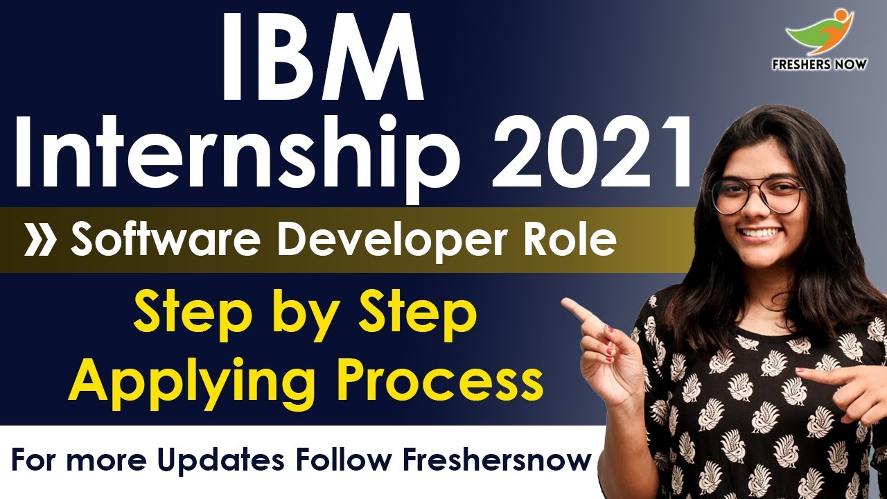 IBM Software Developer Internship 2021 | Step by Step Applying | Eligibility | Latest IT Jobs 2021