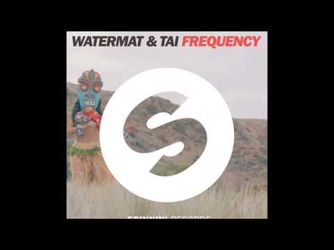 Watermät & TAI - Frequency (GaMaxX DJ)
