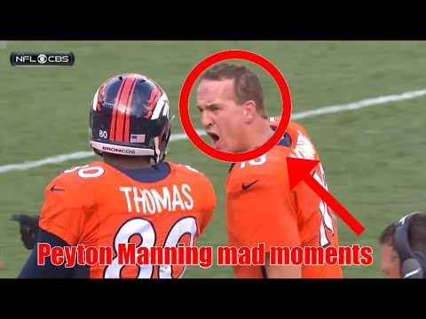 PEYTON MANNING MAD MOMENTS