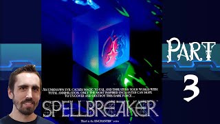 Spellbreaker Part 3 - The Enchanter Trilogy Finale | Video Games Over Time