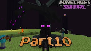 #10【マイクラサバイバル】エンダードラゴン討伐！