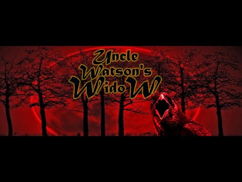 Please Don't Judas Me   Uncle Watson's Widow   2022