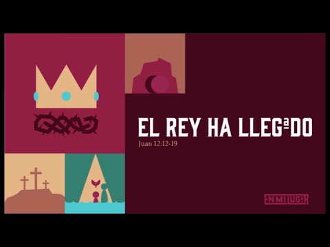 El Rey ha Llegado - Juan 12:12-19 - Ps. Manuel Sanchez - Domingo 2/04/2023