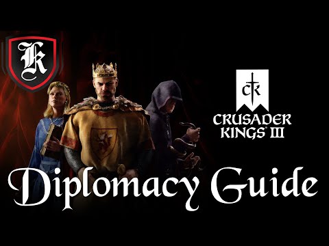Crusader Kings 3 Diplomacy Guide