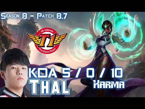 SKT T1 Thal KARMA vs SION Top - Patch 8.7 KR Ranked