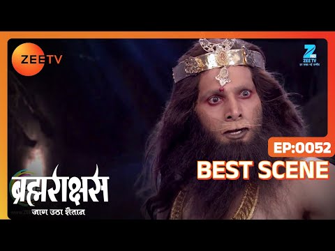Brahmarakshas | Hindi Serial | Ep - 52 | Karan Chhabra, Shailesh Dattar | Best Scene | Zee TV