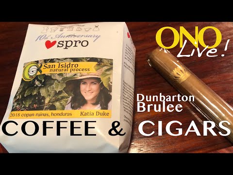 OnoLive! Coffee & Cigars - Dunbarton Trust Brulee