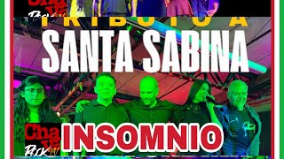 Tributo a Santa Sabina - Insomnio