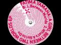 Fatima Yamaha - What's A Girl To Do (Done031)