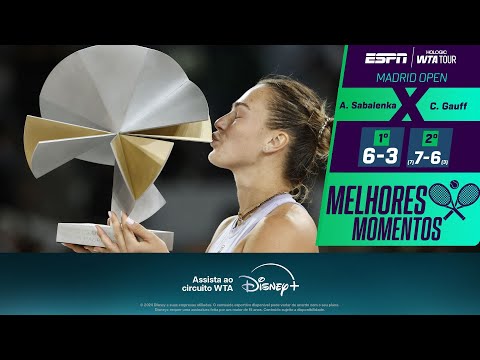 SABALENKA supera Gauff em duelo DURÍSSIMO para conquistar o Madrid Open | MELHORES MOMENTOS