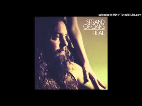 Strand of Oaks - For Me