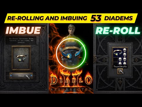 53 Diadems: Re-rolling & Imbuing! Diablo 2 Resurrected (D2R)
