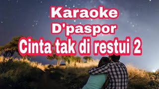 Download lagu D'paspor cinta tak di restui 2 (CTR) karaoke tanpa vokal Cover fl studio mobile mp3 Download lagu D'paspor cinta tak di restui 2 (CTR) karaoke tanpa vokal Cover fl studio mobile mp3