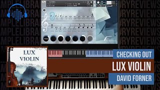 Video thumbnail for Checking Out: Lux Violin by David Forner by Sample Library Review