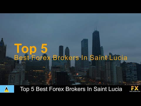 Best Forex Brokers In Saint Lucia📈