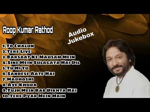 Roop Kumar Rathod Best Songs Playlist Vol 2