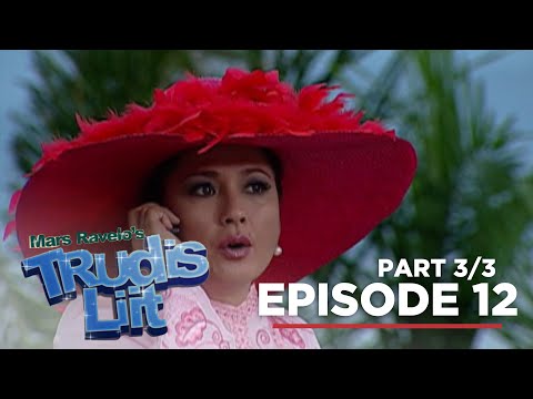 Trudis Liit: Ang panganib na hatid ni Lolly kay Trudis! (Full Episode 12 – Part 3)