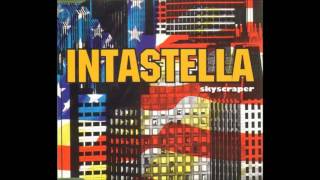 Intastella  - Skyscraper (E Z Rollers Mix)