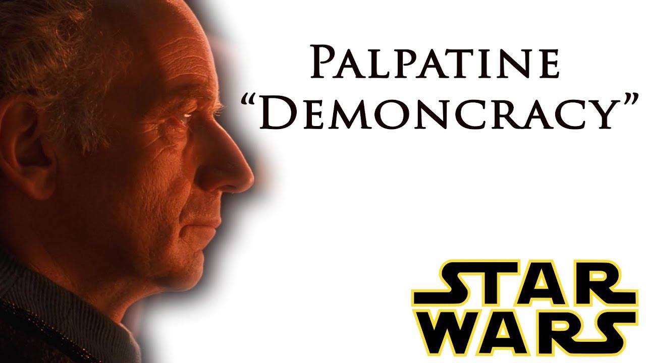 Chancellor Palpatine - " Demoncracy "