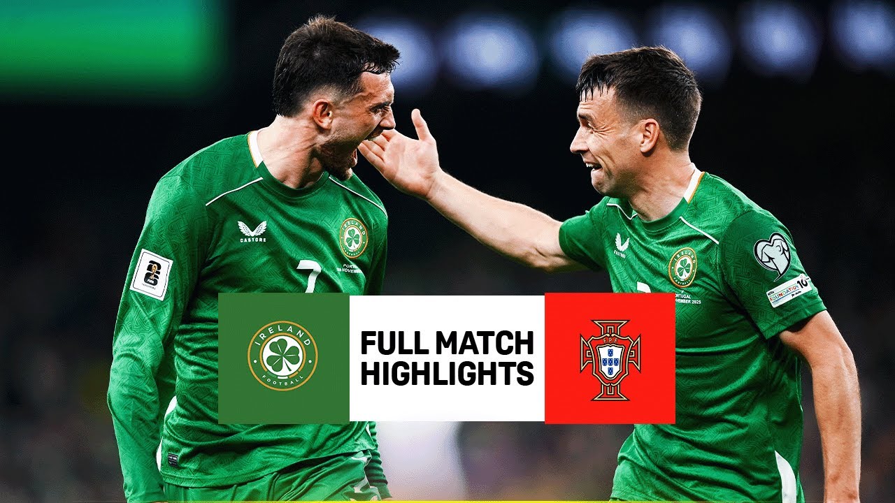 Republic of Ireland vs Portugal | European 2026 World Cup Qualifiers