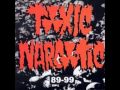Toxic Narcotic- Disappointment