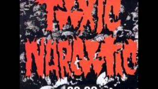 Toxic Narcotic- Disappointment