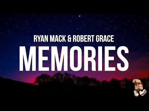 Ryan Mack & Robert Grace - Memories (Lyrics) "sometimes i wish heaven had a phone line"