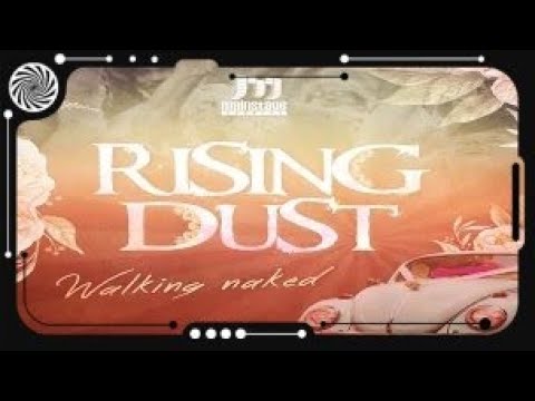 Rising Dust - Uzeri