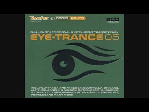 Taucher & Daniel Bruns Present Eye-Trance 05 - CD1 + CD2