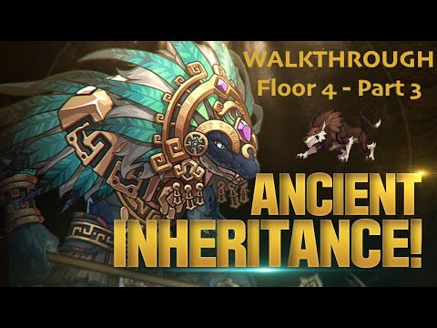 Ancient Inheritance Season 2 - Walkthrough - Floor 4 part 3 - Epic Seven Guild PVE CoOp