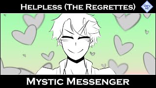 [Mystic Messenger] | Helpless (The Regrettes)