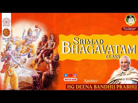 SRIMAD BHAGAVATAM CLASS || HG DEENA BANDHU PRABHU || 21-2-2026