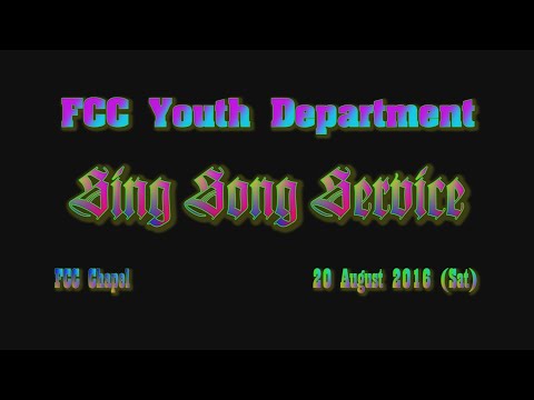 FCC MINO Sing Song Service, Kuchai Lama Homecell Groupsong 2016