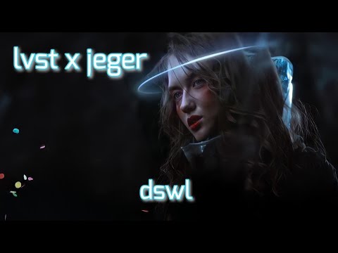 lvst × jeger — eclipse | (dswl video)