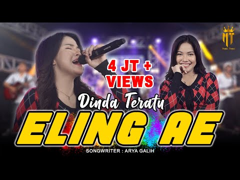 Eling Ae - Dinda Teratu (Official Music Video)