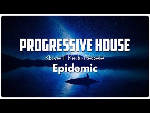 Klave ft. Kédo Rebelle - Epidemic