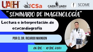 Seminario de Imagenología | Lectura e interpretación de ecocardiografía | Dr. Ricardo Maingon - Dr. Ricardo Maingon Guevara