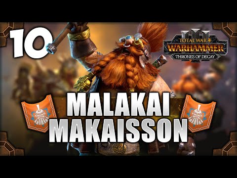 FURY OF THE WHITE DWARF! Total War: Warhammer 3 - Malakai Makaisson [IE] Campaign #10