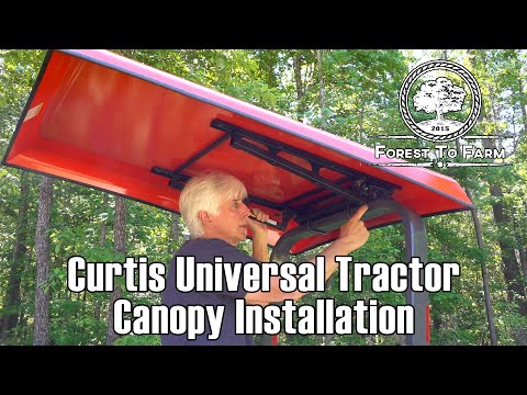 Universal Tractor Canopy Installation