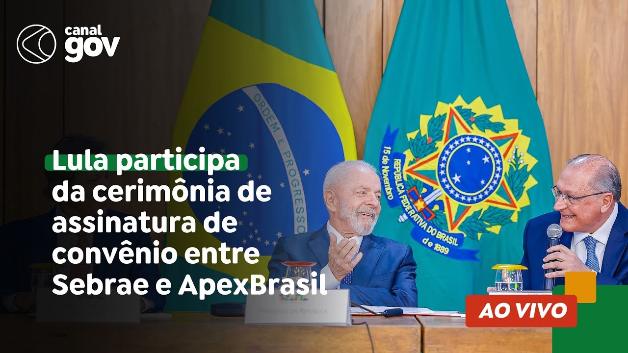 🔴 Lula participa da cerimônia de assinatura de convênio entre Sebrae e ApexBrasil