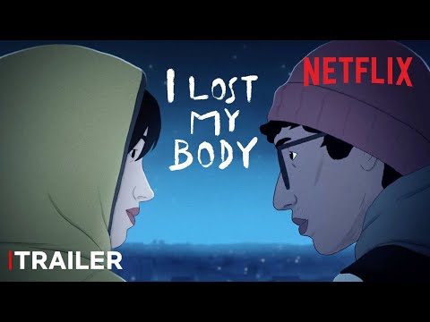 I Lost My Body (Trailer)