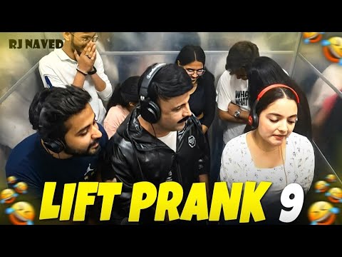 Lift Prank 9 | RJ NAVED