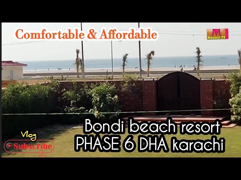 VLOG BONDI BEACH RESORT D30/40 DARKHSHAN VILLAS PHASE 6 DHA KARACHI
