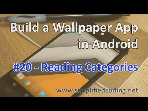 20 Build a Wallpaper App in Android Reading Categories
