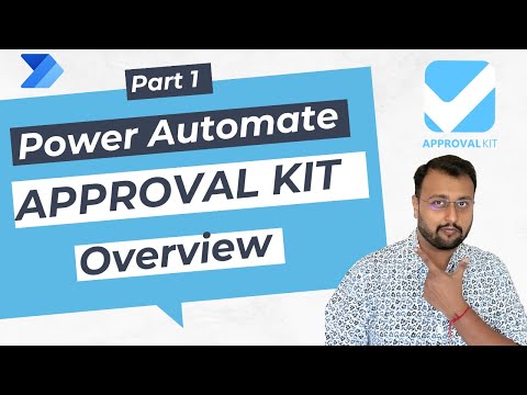 Power Automate Approval Kit - Overview Power Automate Approval Kit - Overview