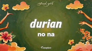 Download lagu no na - durian (Lyrics) mp3 Download lagu no na - durian (Lyrics) mp3